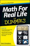 Schoenborn, Barry - Math for Real Life For Dummies - 9781118453308 - V9781118453308