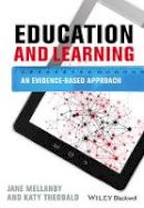 Jane Mellanby - Education and Learning: An Evidence-based Approach - 9781118454107 - V9781118454107