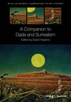 David Hopkins - A Companion to Dada and Surrealism - 9781118476185 - V9781118476185
