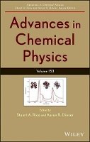 Stuart A. Rice (Ed.) - Advances in Chemical Physics, Volume 153 - 9781118477861 - V9781118477861