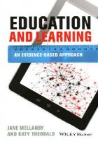 Jane Mellanby - Education and Learning: An Evidence-based Approach - 9781118483619 - V9781118483619