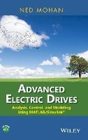 Ned Mohan - Advanced Electric Drives: Analysis, Control, and Modeling Using MATLAB / Simulink - 9781118485484 - V9781118485484