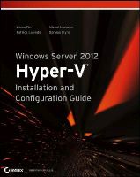 Aidan Finn - Windows Server 2012 Hyper-V Installation and Configuration Guide - 9781118486498 - V9781118486498