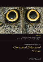 Robert D. Zettle - The Wiley Handbook of Contextual Behavioral Science - 9781118489567 - V9781118489567