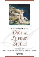Ray Siemens - A Companion to Digital Literary Studies - 9781118492277 - V9781118492277