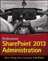 Shane Young - Professional SharePoint 2013 Administration - 9781118495810 - V9781118495810