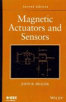 John R. Brauer - Magnetic Actuators and Sensors - 9781118505250 - V9781118505250
