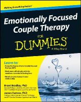 Brent Bradley - Emotionally Focused Couple Therapy For Dummies - 9781118512319 - V9781118512319