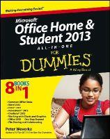 Peter Weverka - Microsoft Office Home and Student Edition 2013 All-in-One For Dummies - 9781118516379 - V9781118516379