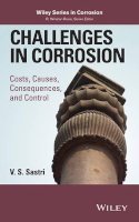 V. S. Sastri - Challenges in Corrosion: Costs, Causes, Consequences, and Control - 9781118522103 - V9781118522103