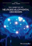 K. Mitchell - The Genetics of Neurodevelopmental Disorders - 9781118524886 - V9781118524886