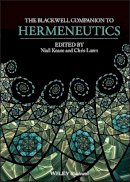 Niall Keane - The Blackwell Companion to Hermeneutics - 9781118529638 - V9781118529638