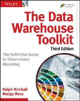 Ralph Kimball - The Data Warehouse Toolkit: The Definitive Guide to Dimensional Modeling - 9781118530801 - V9781118530801