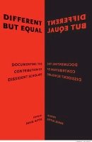 D. Sutter - Different but Equal: Documenting the Contribution of Dissident Scholars - 9781118542750 - V9781118542750