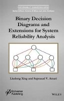 Liudong Xing - Binary Decision Diagrams and Extensions for System Reliability Analysis - 9781118549377 - V9781118549377