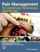 Mary Ellen Goldberg - Pain Management for Veterinary Technicians and Nurses - 9781118555521 - V9781118555521