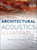 Michael Ermann - Architectural Acoustics Illustrated - 9781118568491 - V9781118568491