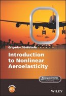 Grigorios Dimitriadis - Introduction to Nonlinear Aeroelasticity - 9781118613474 - V9781118613474