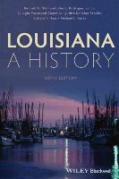 Bennett H Wall - Louisiana: A History - 9781118619292 - V9781118619292