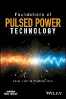 Jane Lehr - Foundations of Pulsed Power Technology - 9781118628393 - V9781118628393