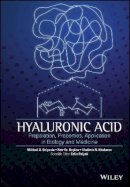 V. N. Khabarov - Hyaluronic Acid: Production, Properties, Application in Biology and Medicine - 9781118633793 - V9781118633793