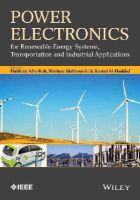 Haitham Abu-Rub - Power Electronics for Renewable Energy Systems, Transportation and Industrial Applications - 9781118634035 - V9781118634035