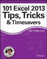 John Walkenbach - 101 Excel 2013 Tips, Tricks and Timesavers - 9781118642184 - V9781118642184