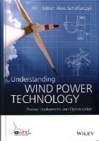 Alois Schaffarczyk (Ed.) - Understanding Wind Power Technology: Theory, Deployment and Optimisation - 9781118647516 - V9781118647516
