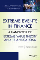 Francois Longin - Extreme Events in Finance: A Handbook of Extreme Value Theory and its Applications - 9781118650196 - V9781118650196