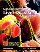 Jean-Francois Dufour (Ed.) - Signaling Pathways in Liver Diseases - 9781118663394 - V9781118663394