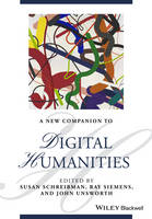 Susan Schreibman - A New Companion to Digital Humanities - 9781118680599 - V9781118680599