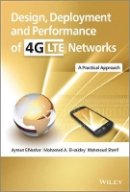 Ayman Elnashar - Design, Deployment and Performance of 4G-LTE Networks: A Practical Approach - 9781118683217 - V9781118683217