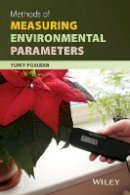 Yuriy Posudin - Methods of Measuring Environmental Parameters - 9781118686935 - V9781118686935