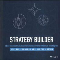 Stephen Cummings - Strategy Builder: How to create and communicate more effective strategies - 9781118707234 - V9781118707234
