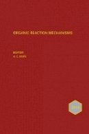 A. C. Knipe - Organic Reaction Mechanisms 2013: An annual survey covering the literature dated January to December 2013 - 9781118707869 - V9781118707869