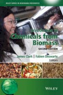 James H. Clark - Introduction to Chemicals from Biomass - 9781118714485 - V9781118714485