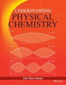 Dor Ben-Amotz - Understanding Physical Chemistry - 9781118724491 - V9781118724491