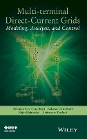 Nilanjan Chaudhuri - Multi-terminal Direct-Current Grids: Modeling, Analysis, and Control - 9781118729106 - V9781118729106