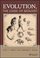 John S. Torday - Evolution, the Logic of Biology - 9781118729267 - V9781118729267