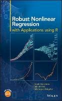 Hossein Riazoshams - Robust Nonlinear Regression: with Applications using R - 9781118738061 - V9781118738061