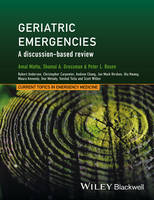 Amal Mattu - Geriatric Emergencies: A Discussion-based Review - 9781118753347 - V9781118753347