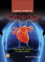 Christian F. Camm - Clinical Guide to Cardiology - 9781118755334 - V9781118755334