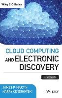 James P. Martin - Cloud Computing and Electronic Discovery - 9781118764305 - V9781118764305