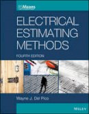 Wayne J. Delpico - Electrical Estimating Methods - 9781118766989 - V9781118766989