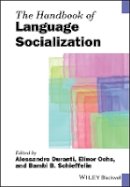 Alessandro Duranti - The Handbook of Language Socialization - 9781118772997 - V9781118772997
