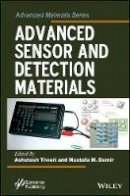 Ashutosh Tiwari - Advanced Sensor and Detection Materials - 9781118773482 - V9781118773482