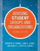Norbert W. Dunkel - Advising Student Groups and Organizations - 9781118784648 - V9781118784648