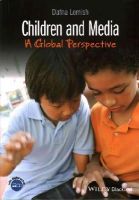 Dafna Lemish - Children and Media: A Global Perspective - 9781118786772 - V9781118786772