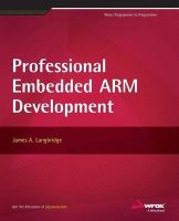 James A. Langbridge - Professional Embedded Arm Development - 9781118788943 - V9781118788943