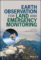 Heiko Balzter - Earth Observation for Land and Emergency Monitoring - 9781118793794 - V9781118793794